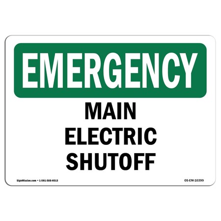Signmission OSHA EMERGENCY, 7" Height, 10" Width, Decal, 10" W, 7" H, Landscape, Main Electric Shutoff OS-EM-D-710-L-10399